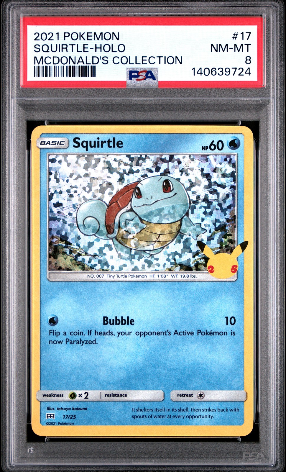 SQUIRTLE #17 CONFETTI HOLO - 2021 POKEMON MCDONALDS 25TH ANNIVERSRY PROMO PSA 8