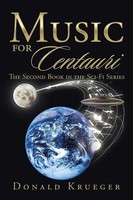 Donald Krueger | Music For Centauri | Taschenbuch | Englisch (2016) | Xlibris