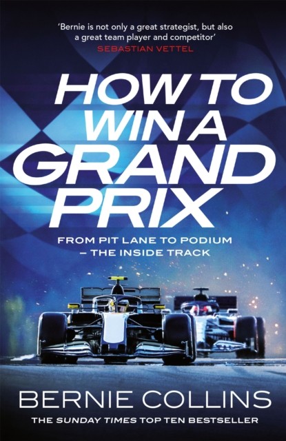 How to Win a Grand Prix by Bernie Collins (Paperback Book)