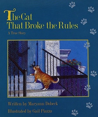 Ready Readers, Stage 3, Book 24, the Cat That Broke the Rules, Single Copy;C...