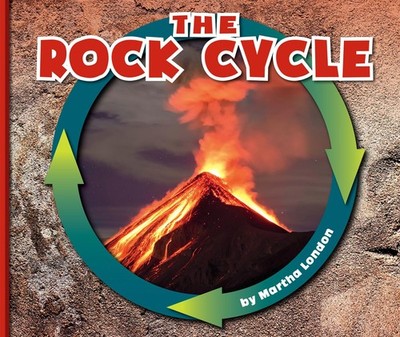 The Rock Cycle (Nature Cycles)