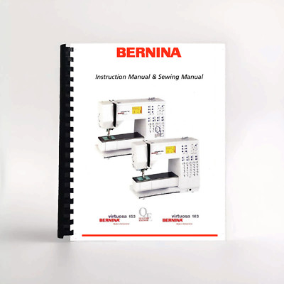 Bernina Virtuosa 153 163  Instruction Manual