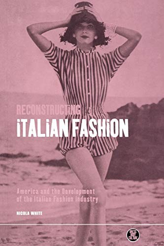 Reconstructing Italian Fashion by Nicola White - 9781859733417 - Image 3
