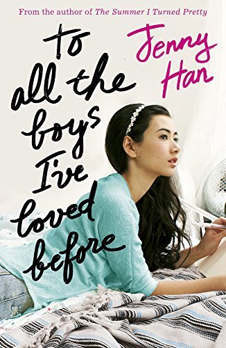 To All the Boys I've Loved Before,Jenny Han