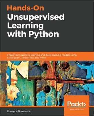 Hands-On Unsupervised Learning with Python (Paperback or Softback)