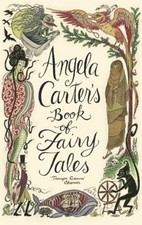Angela Carter's Book of Fairy Tales Hardcover Angela Carter