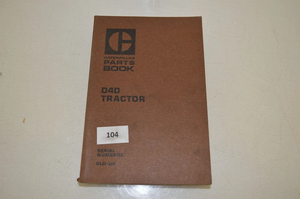 B104 - CATERPILLAR Parts Book - Teile-Katalog für D4D Planierraupe - Bild 1 von 1