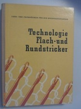 Technologie Flach - und Rundstricker Lehrbuch/Fachbuch 1957 Strickwaren