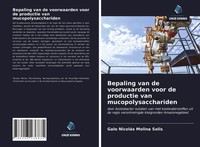 Galo NicoláS Molina Solis | Bepaling Van De Voorwaarden Voor De Productie Van...
