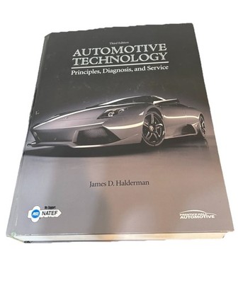 Automotive Technology : Principles, Diagnosis And Service Third Edition W/ DVD