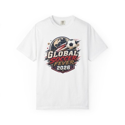 Global Soccer Fever 2026 Football Fan Graphic Sports Tee Design