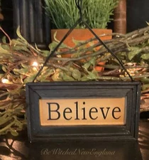 Farmhouse Primitive Believe Ornament With Hanger