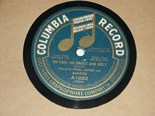 STEHL, LUFSKY & SCHUETZ-Oh Fair, Oh Sweet And Holy (1914) COLUMBIA 10" 78 RPM