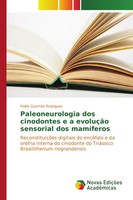 Pablo GusmãO Rodrigues | Paleoneurologia Dos Cinodontes E A EvoluçãO...