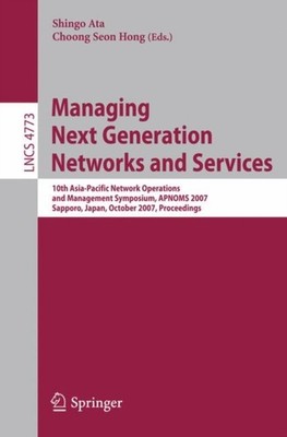 Ata - Managing Next Generation Networks and Services   10th Asia-Pacif - X555z