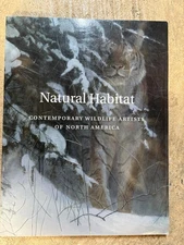 Natural Habitat: Contemporary Wildlife Artists of North America