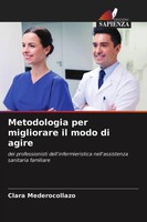 Clara Mederocollazo | Metodologia Per Migliorare Il Modo Di Agire | Taschenbuch