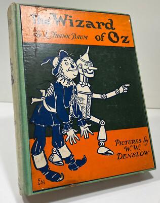 The Wizard of Oz, 1903 Copyright, by L.Frank Baum~Very Early