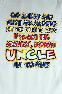 I've got the meanest UNCLE in town funny bodysuit boy girl baby graphic funny 