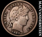 1908-D Barber Dime - Scarce  Very Fine+  Better Date  No Reserve  #J9543