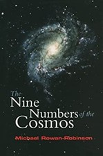 The Nine Numbers of the Cosmos Hardcover Michael Rowan-Robinson