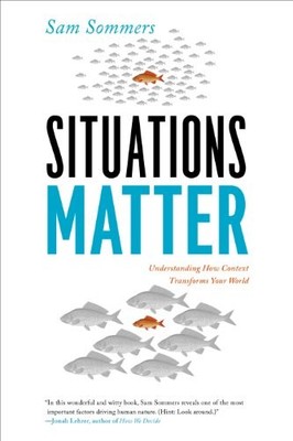 Situations Matter: Understanding How C..., Sommers, Sam