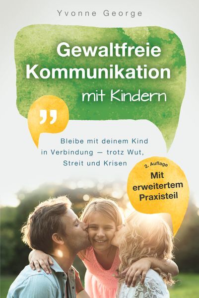 Thumbnail - Gewaltfreie Kommunikation Mit Kindern: Bleibe Mit Deinem Kind In