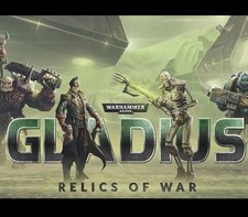 Warhammer 40,000: Gladius - Relics of War PC (NO CD/DVD) Steam