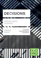 Decisions (Lifebuilder Study Guides) Seeking God's Guidance Donald Baker Buch