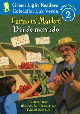 Farmers Market / Dia de mercado, Paperback by Parks, Carmen; Martinez, Edward...