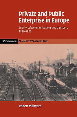 Private and Public Enterprise in Europe Millward Paperback 9780521068284