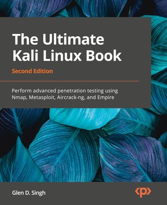 The Ultimate Kali Linux Book - Second Edition | Glen D. Singh | Taschenbuch