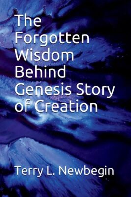 The Forgotten Wisdom Behind Genesis' Story of Creation (1) By Ne