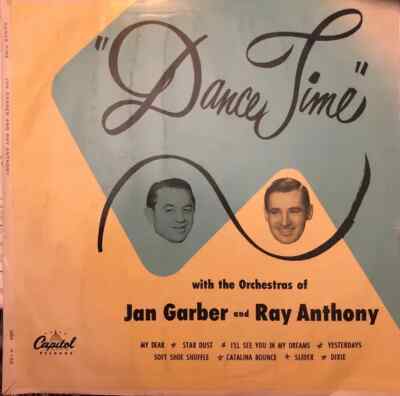 Jan Garber And His Orchestra / Ray Anthony & His Orchestra Dance Time MONO
