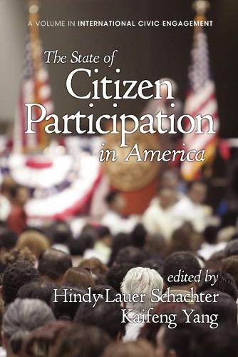 The State of Citizen Participation in America - 9781617358357