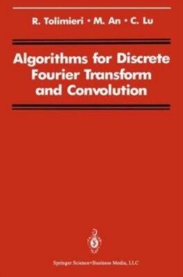 Tolimieri - Algorithmen für diskrete Fourier-Transformation und -Faltung - J555z