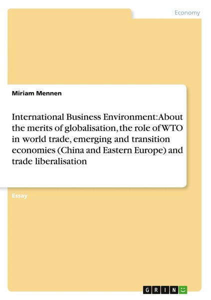 Miriam Mennen | International Business Environment: About The Merits Of...-image