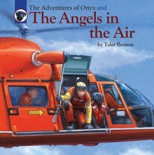 The Adventures of Onyx and the Angels in the Air: Volume 4 by Benson, Tyler