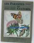 Atlas des parasites des cultures Raymond Poutiers 1945