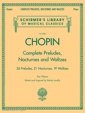 Frederic Chopin Complete Preludes Nocturnes and Waltzes for Piano  Advanced C..