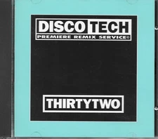 DiscoTech ThirtyTwo (32) DJ Remix Service CD