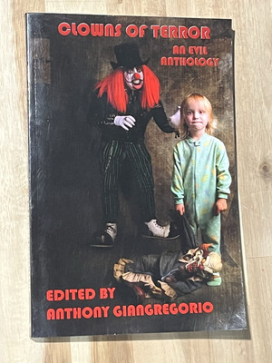 2014 Living Dead Press Paperback Book Clowns Of Terror An Evil Anthology Signed