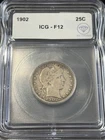 1902 Barber Quarter Dollar ICG F-12 IDC Verified