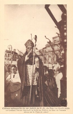 Old postcard 43 LE JUBILE DU PUY SOLEMN FENCE LE CARDINAL VERDIER