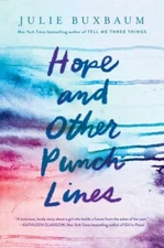 Hope and Other Punchlines - Hardcover By Buxbaum, Julie - GOOD