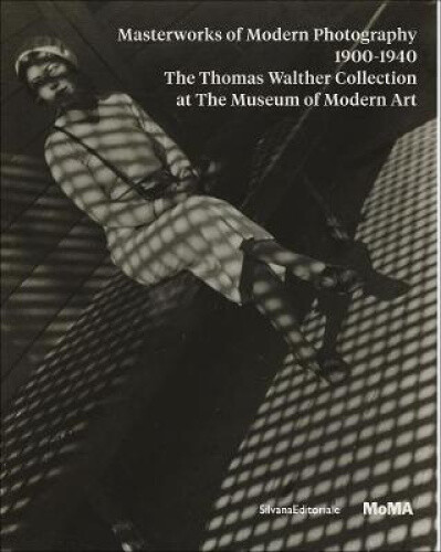 Thumbnail - Masterworks Of Modern Photography 1900-1940: The Thomas Walther