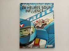 BD Michel Vaillant - N°70 - 24 Heures Sous Influence - EO - Graton