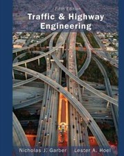 Traffic and Highway Engineering - Hardcover B...
