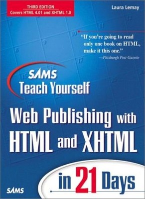 Sams Teach Yourself Web Publishing with HTML 4 in 21 Days,Laura 