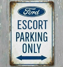 Ford Escort Parking Only 8 x 12 Vintage Novelty Metal Sign Made In USA New!